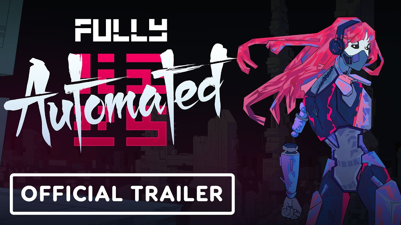 Fully Automated - Official Reveal Trailer