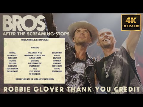 Robbie Glover - Thank You credit on Bros: After the Screaming Stops [1080p] (Matt Goss / Luke Goss)