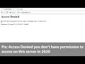 Fix Access Denied You Don T Have Permission To Access On This Server