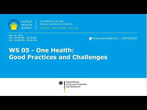 WS 05 - One Health: Good Practices and Challenges