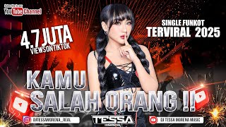 Download lagu KAMU SALAH ORANG FUNKOT REMIX VIRAL TIKTOK 2025 BY DJ TESSA MORENA mp3 Download lagu KAMU SALAH ORANG FUNKOT REMIX VIRAL TIKTOK 2025 BY DJ TESSA MORENA mp3