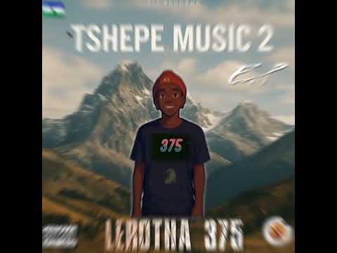 TSHEPE MUSIC 2 - ALBUM (COLLECTION) BY LEROTHA 375 🔥🤝🏽🇱🇸🐊