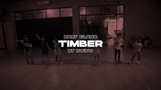 KIDZ BOP - TIMBER | Baby Class