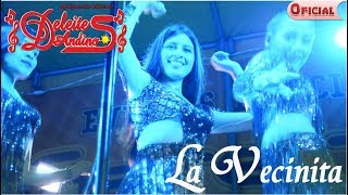 La Vecinita - Deleites Andinos  Video Oficial 2018