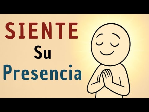 Cómo Sentir la Presencia de Dios