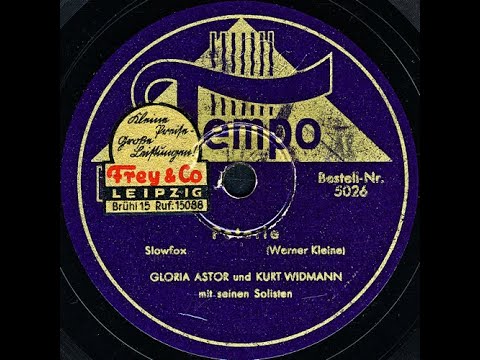 Peterle, Slowfox  - GLORIA ASTOR und KURT WIDMANN mit seinen Solisten