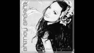 Britney Spears - Outta This World (Demo Clean Vocals)