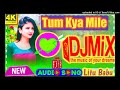 Tum Kya Mile Dj Rimix Song | Tum Kya Mile Dj Song Rimix | Ranveer Singh | Alia Bhatt |Susanta Dash