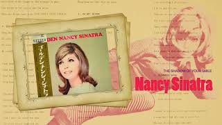 NANCY SINATRA - THE SHADOW OF YOUR SMILE