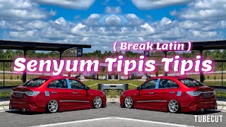 Download lagu Senyum Tipis Tipis (discoYawremix) Breaklatin mp3