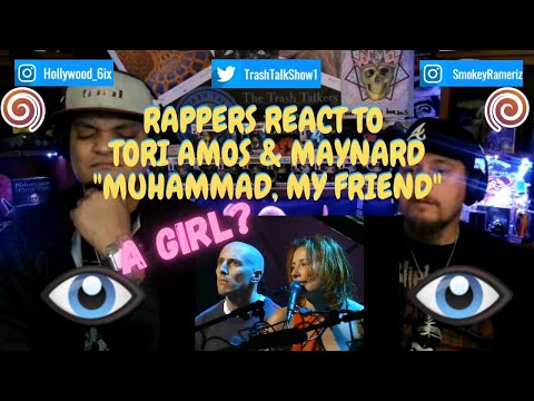 Rappers React To Tori Amos Feat. Maynard James Keenan "Muhammad, My Friend"!!!