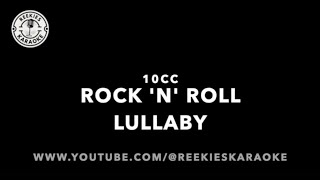10cc | Rock 'n' Roll Lullaby | Karaoke