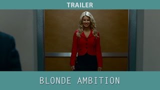 Blonde Ambition (2007) Trailer