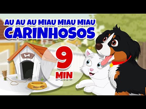 Au Au Au Miau Miau Miau Carinhosos - Giramille 9 min | Desenho Animado Musical