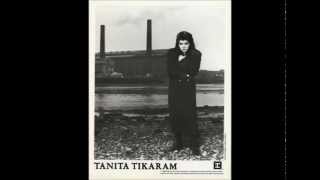 Tanita Tikaram - Twist In My Sobriety