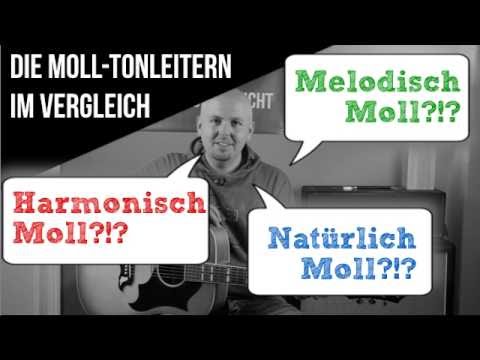Molltonleitern Unterschiede - Natürlich Moll - Harmonisch Moll - Melodisch Moll