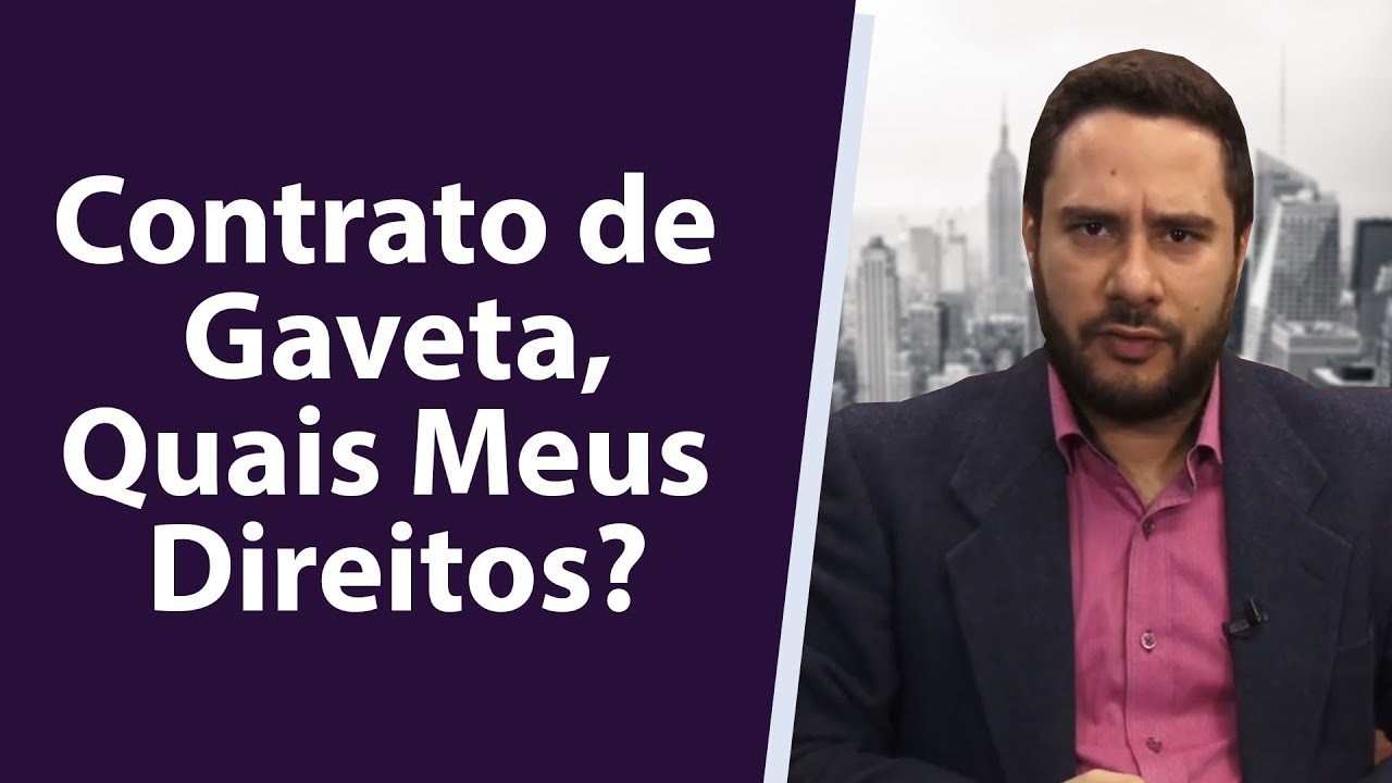 Contrato de Gaveta, Quais Meus Direitos?
