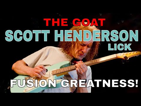 Breaking Down The GOAT Scott Henderson Lick