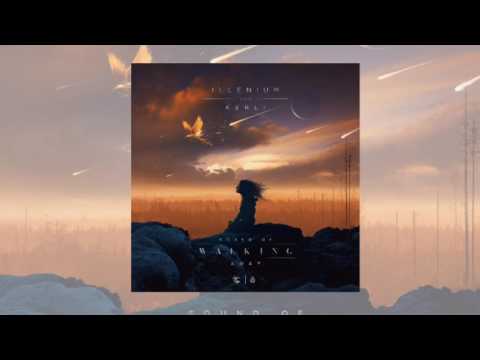 Illenium & Kerli - Sound Of Walking Away