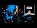 Placebo - Slave To The Wage MTV Unplugged ...