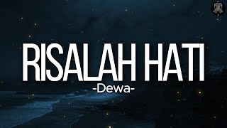 Download lagu Dewa - Risalah Hati || Lirik mp3