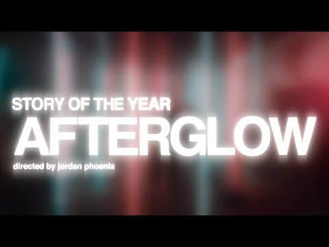 Story Of The Year - Afterglow