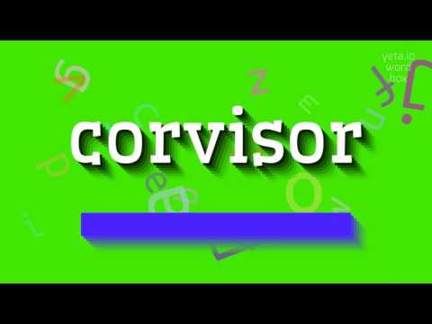 CORVISOR - HOW TO PRONOUNCE CORVISOR? #corvisor