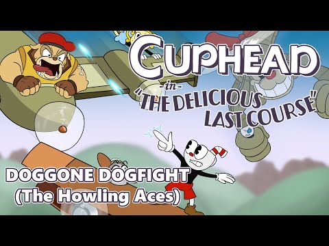 Doggone Dogfight (The Howling Aces) With Lyrics! | Cuphead: The Delicious Last Course