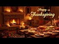 Thanksgiving Country Songs 2025 Heartwarming Country Music For Family Dinner Love