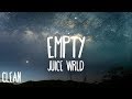 Juice WRLD Empty Clean Lyrics