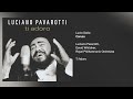Luciano Pavarotti - Caruso (Official Audio)