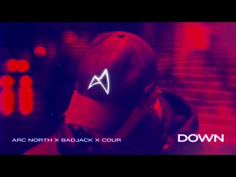 Arc North, Badjack, Cour - Down (Official Audio)