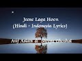 Jeene Laga Hoon - Full Audio - Lyrics Hindi Translate Indonesia