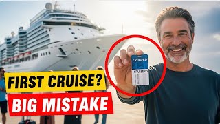 First Cruise? 20 Costly Mistakes You MUST Avoid