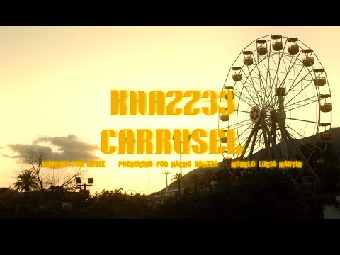 Khazz33 - Carrusel (Videoclip Oficial)