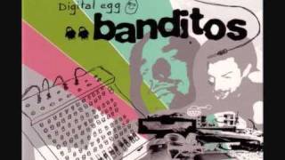 Banditos -Get'Up U Know- (Digital Egg)