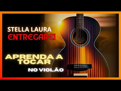 Entregarei - Stella Laura