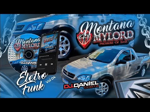 CD Eletro funk - Montana do mylord vol.04 (DJ DANIEL COSTA 2025