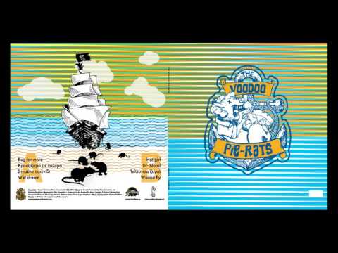 the Voodoo Pie Rats - Κρουαζιέρα με γαλέρα