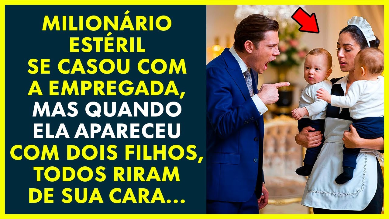 MILIONÁRIO ESTÉRIL CASOU COM SUA EMPREGADA, MAS TODOS RIRAM DELE QUANDO ELA APARECEU COM 2 FILHOS...
