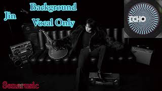 Download lagu Jin (진) - Background (Vocal Only, MR Removed) (With Subtitles) mp3