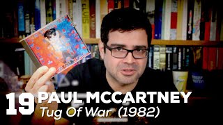 &quot;Tug of war&quot; - Paul McCartney | 1972, 1982, 1992, 2002, 2012 | Alta Fidelidade