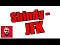 Shindy - JFK (Lyrics) 