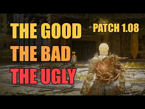 Elden Ring Patch 1.08 IMPORTANT Feedback and Analysis
