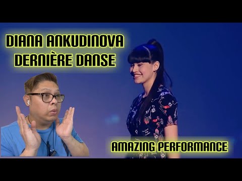 FIL-BRIT REACTS TO - DIANA ANKUDINOVA - DERNIÈRE DANSE (LAST DANCE)