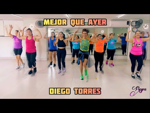 MEJOR QUE AYER || Diego Torres || zumba coreo || Wendy Contreras