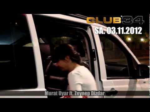 SA. 03.11.2012 DJ MURAT UYAR feat. ZEYNEP DIZDAR