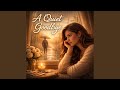 A Quiet Goodbye