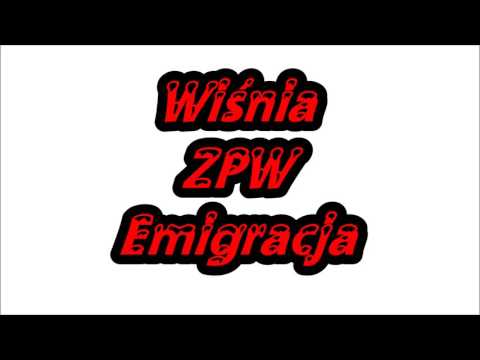Wiśnia ZPW - Emigracja