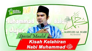 Download lagu Spesial Maulid | Kisah Kelahiran Rasulullah Shalallahu 'Alaihi Wassalam | Ustadz Nazril Abdul Muluk mp3